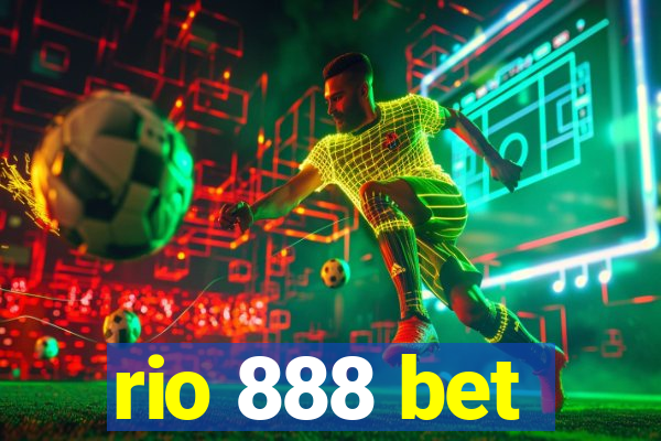 rio 888 bet